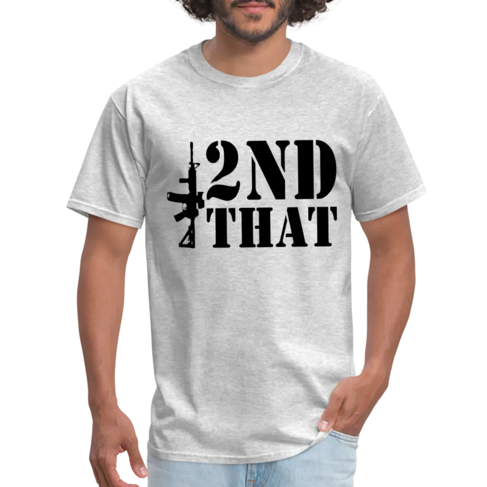 2nd That T-Shirt (AR15 Second Amendment)