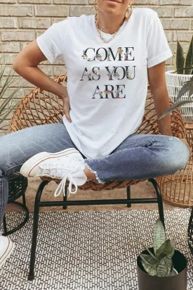 Come As You Are Graphic Tee